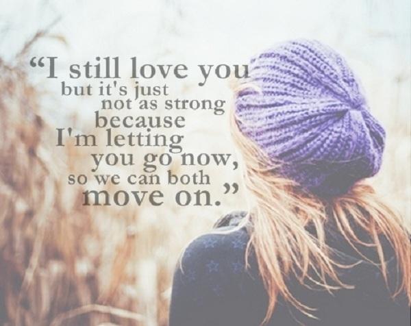 Jeg elsker dig stadig, men det er bare ikke så stærkt, fordi jeg lader dig gå nu, så vi begge kan komme videre