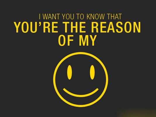 du er grunden til mit smil