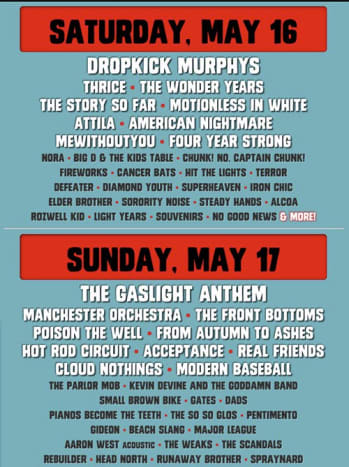 Skate and Surf - Asbury Park, NJ - 16-17 Μαΐου - Το φεστιβάλ που ξεκίνησε το 2001 και πέρασε μερικά χρόνια ως Bamboozle Festival, εξακολουθεί να είναι ένα από τα καλύτερα φεστιβάλ στη χώρα για πανκ, indie και hardcore. Φέτος φέρνει την επιστροφή των influencers όπως το Hot Rod Circuit, From Autumn to Ashes, Thrice, και Acceptance, καθώς και μπάντες που όλοι θα γνωρίζουν την επόμενη χρονιά όπως οι Pentimento και οι Gates. Είναι επίσης ένα άλλο παραθαλάσσιο φεστιβάλ όπου μπορείτε να πιάσετε κανονικούς τίτλους όπως οι Real Friends, The Wonder Years, Gaslight Anthem και Dropkick Murphys.