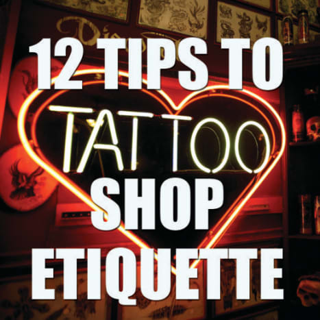 Vær ikke den fyr ... Klik her for 12 tips til tatoveringsbutik etikette.